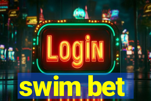 swim bet